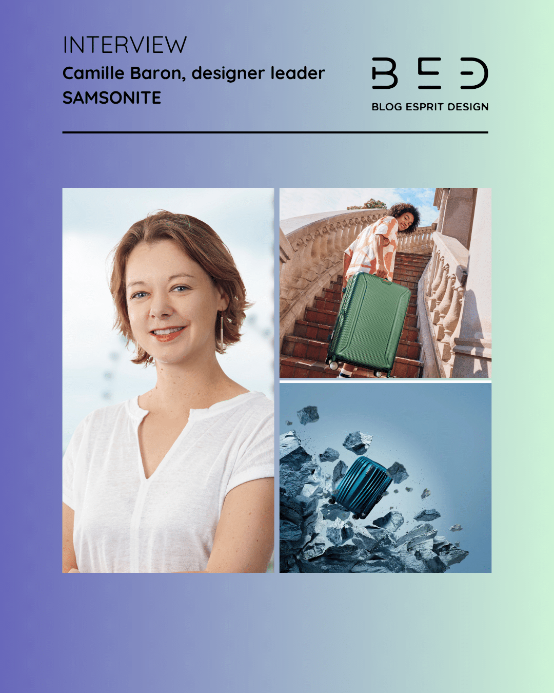 Rencontre : Camille Baron, designer leader chez Samsonite, la valise comme terrain d'innovation Rencontre : Camille Baron, designer leader chez Samsonite, la valise comme terrain d'innovation
